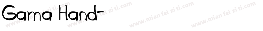 Gama Hand字体转换